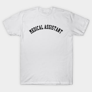 Medical Assistant T-Shirt